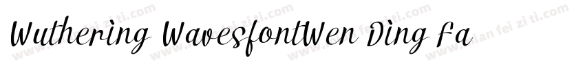 Wuthering WavesfontWen Ding Fan字体转换